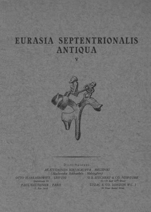 Eurasia Septentrionalis Antiqua. V. Helsinki: 1930.